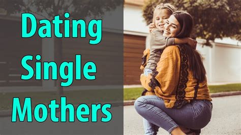 problems of dating single mothers